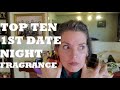 TOP TEN 1ST DATE NIGHT Fragrances By MOODY BOO REVIEWS 2020