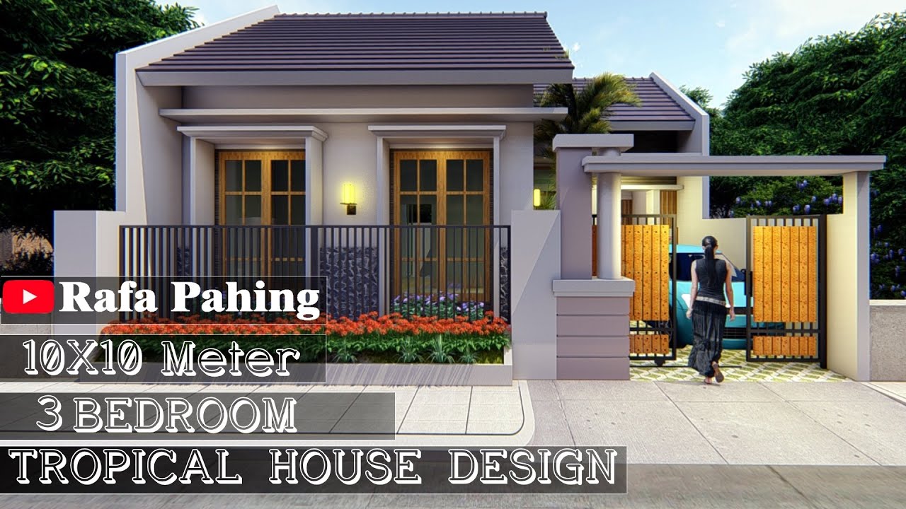 DESAIN RUMAH TROPIS 10X10 METER 3 KAMAR TIDUR RafaPahingGalery DesainRumah YouTube