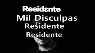 Residente - Mil disculpas letra