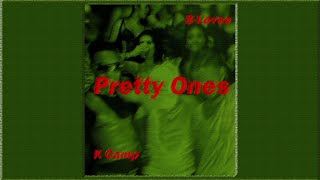 K Camp feat. B-Lovee - Pretty Ones (S+R)
