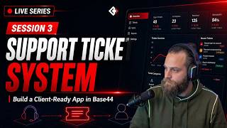 Build a Client-Ready App in Base44: Support Ticket System