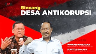 BINCANG DESA ANTIKORUPSI