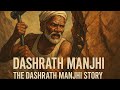 Dashrath Manjhi Story Of The Mountain Man  बिहार के इस शाहजहां ने पत्नी के लिए काट डाला प..# Shorts