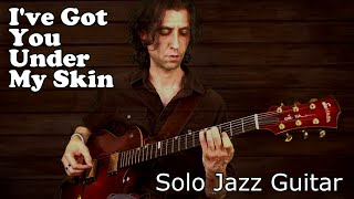 Video thumbnail of "I've Got You Under My Skin - Solo Jazz Guitar - On-Screen Tabs"