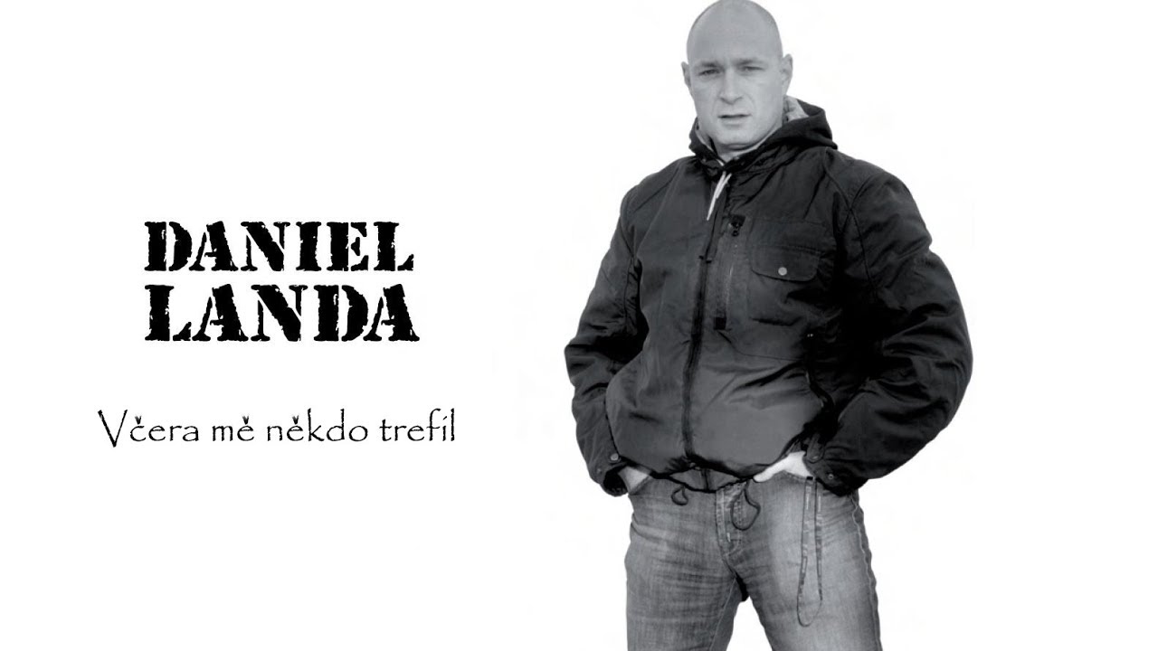 Daniel Landa - Včera mě někdo trefil [Official Video]