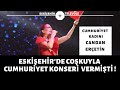 Candan Erçetin 29 Ekim Cumhuriyet Bayramı Konseri - Memleketim 2019 Eskişehir