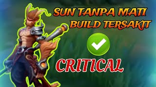 SUN TERBARU BUILD SUN TERSAKIT SAAT INI DI SEASON 32 PLAYER SUN WAJIP TAU