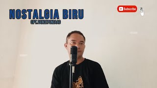NOSTALGIA BIRU (MERIAM BELLINA)- KUS FERNANDEZ  COVER
