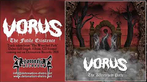 VORUS The Futile Existence [ The Wretched Path ]  2018