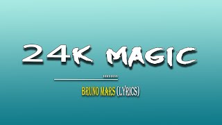 24K Magic - Bruno Mars (Lyrics\\\\Vietsub)