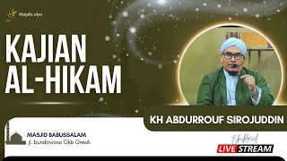 Live❤️ Kajian Al-Hikam// Bersama Kh Abdurrouf Sirojuddin