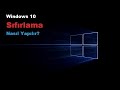 Windows 10 Sıfırlama İşlemi Nasıl Yapılır ?