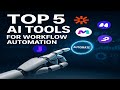 Top 5 AI Workflow Automation Tools In 2025: Start AI Automation Today!