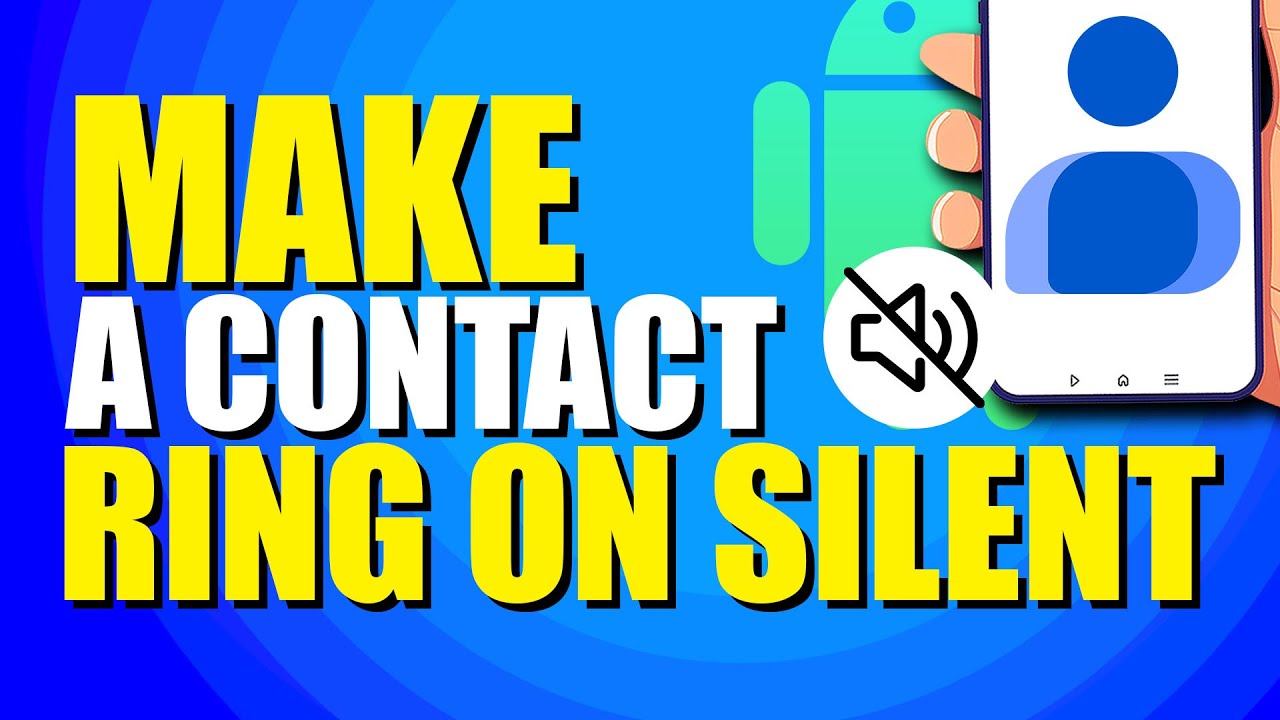 How To Make A Contact Ring On Silent Android Easy Method YouTube How To Make A Contact Ring On Silent Android Easy Method YouTube