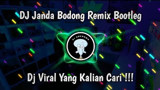 DJ JANDA BODONG REMIX BOOTLEG ☆ DJ VIRAL TIKTOK TERBARU 2023 YANG KALIAN CARI !