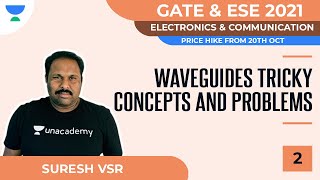 Waveguides - Tricky Concepts and Problems-2 | ECE | GATE 2021 | ESE 2021 | Suresh VSR