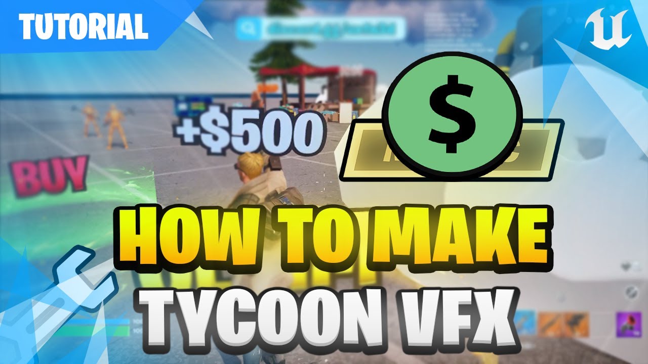 UEFN TUTORIAL | How To Make Tycoon VFX 👽