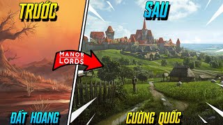 Tôi biến VÙNG ĐẤT HOANG thành VƯƠNG QUỐC TRUNG CỔ THỊNH VƯỢNG mỗi tội ... (Manor Lords #1)