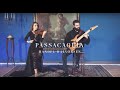 Passacaglia (Handel-Halvorsen) for Violin & Guitar - Kameliya Naydenova & Frank Cara