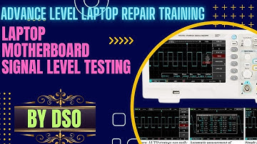 Advance Level Laptop Repair Training | Laptop Motherboard Signal Level Testing by DSO Oscilloscope