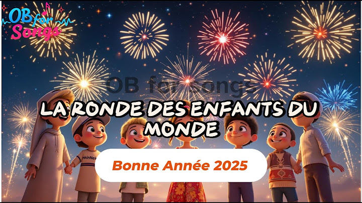 Bonne Année 2025 🎉 | Chanson Officielle des Enfants du Monde 🌍 | La Ronde des Enfants du Monde