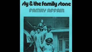 Sly & The Family Stone - Family Affair (Unedited Version)