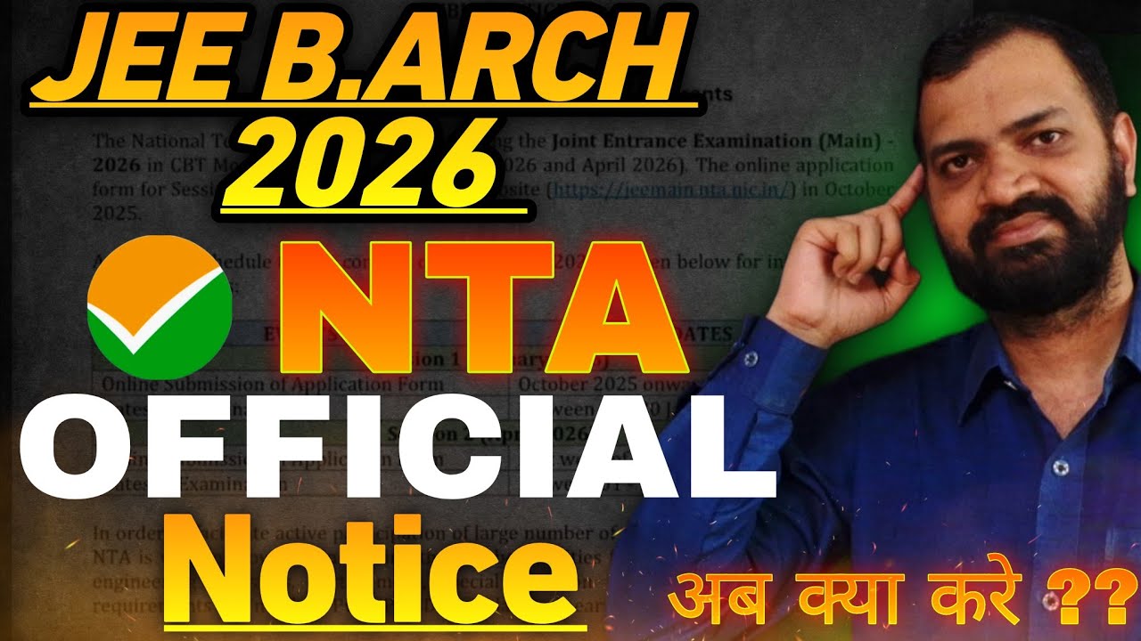 DATES OUT !!! NTA OFFICIAL NOTICE JEE B ARCH 2026 JANUARY ATTEMPT
