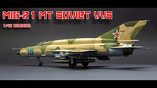 MiG-21 MT SOVIET VVS 1:48 EDUARD Full Video Build