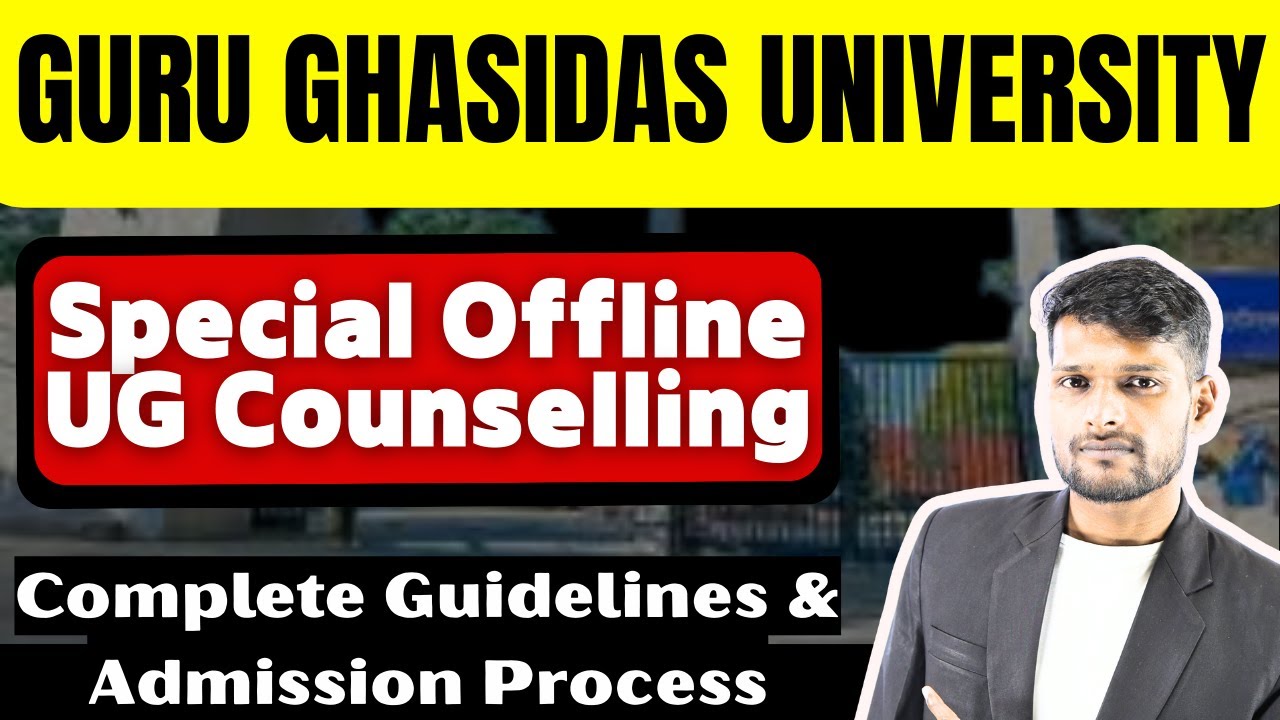 GGV Special Offline UG Counselling 2025 – Complete Guidelines & Admission Process