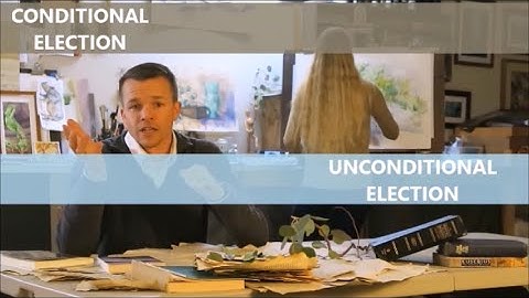 Two Views on the Doctrine of Election - in under 5 minutes.