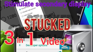 How to turn on & off stimulate secondary display;;How to reboot your phone