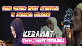 BIKIN NANGIS INGAT ORANGTUA DI SUASANA LEBARAN ( COVER KERAMAT - WINNY ROSALINDA )