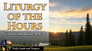 Divine Office | Sunday Morning Lauds | August 2, 2026