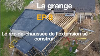 EP 8 La construction du rezdechaussée de l'extension (MOB) et la fin du garage