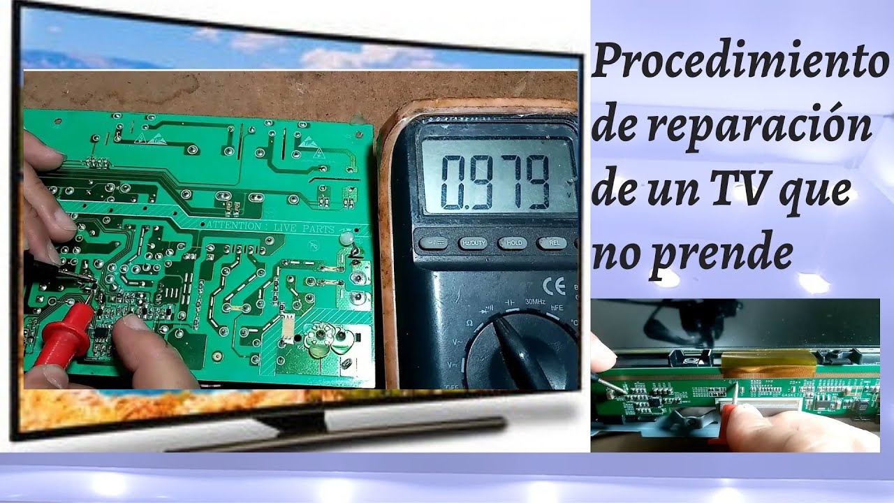 Procedimiento de reparación de un TV que no prende YouTube