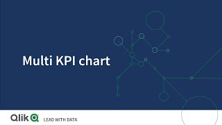 Multi KPI chart - Qlik Sense