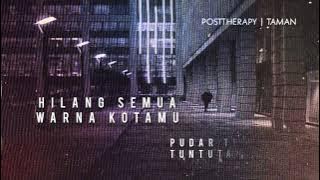 PostTherapy - TAMAN (  lyric video )