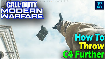 How To Throw C4 Further Modern Warfare - Call of Duty