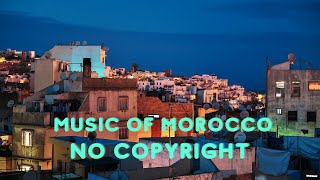Download lagu Music of Morocco - No Copyrighted