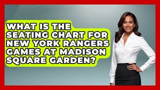 What Is The Seating Chart For New York Rangers Games At Madison Square Garden? - Hockey Fan Network