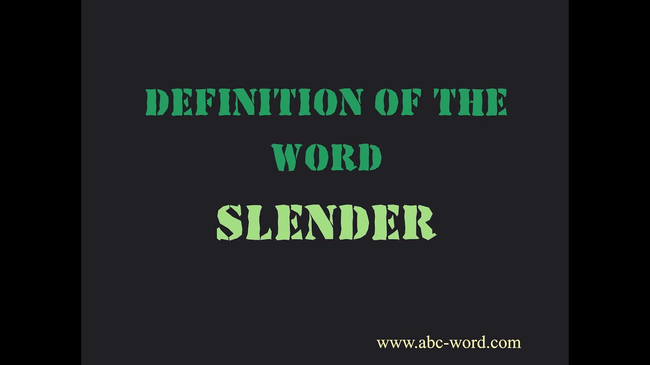 Slender meaning