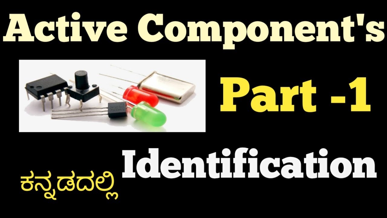 Active Components in Kannada Active components types active