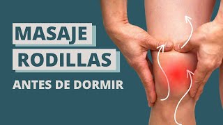 MASAJE de RODILLAS antes de DORMIR - ELIMINA LÍQUIDO e INFLAMACIÓN