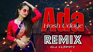 Ada Hosh Udaye Ada | Sonu Nigam | Dj Happy | #dj #remix #dj happy