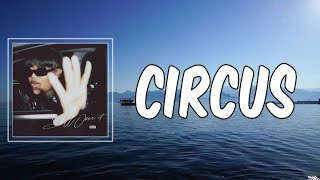 Lyric: Circus by Summer Walker