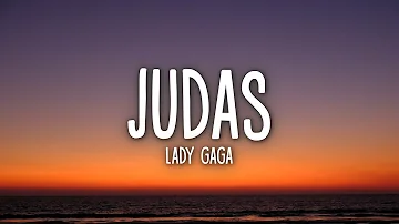 Lady Gaga - Judas (Lyrics)