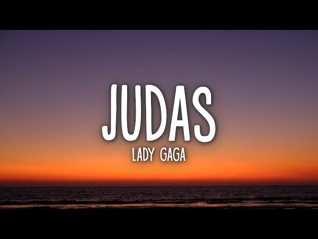 Lady Gaga - Judas (Lyrics) class=