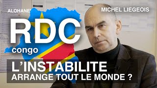 RDC CONGO : les ressources, les conflits et les intérêts | Michel Liégeois