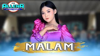 MALAM - AYU CANTIKA - OM ALLENA Sidoarjo - SULTAN music