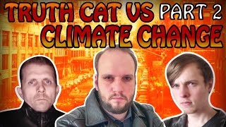 Crazy Cat Lady Takes On Climate Change, and FAILS Part 2